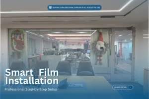 Professional smart film installation on modern office glass partitions in Dubai UAE